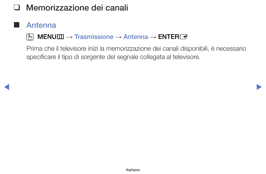 Samsung LT28E310EX/EN, LT28E316EX/EN manual Memorizzazione dei canali , OO MENUm → Trasmissione → Antenna → Entere 